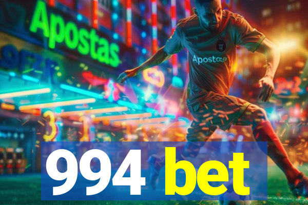 994 bet